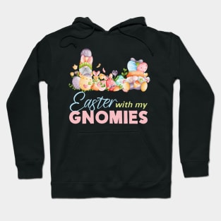 Easter With My Gnomies Hoodie